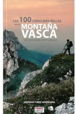 Las 100 Cimas Más Bellas de la Montaña Vasca