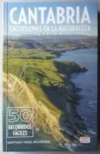 Cantabria 50 Excursiones en la Naturaleza