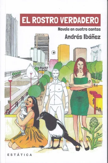 Rostro Verdadero, el /Novela en Cuatro Cantos