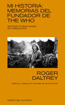 MI HISTORIA. MEMORIAS FUNDADOR DE THE WHO