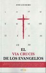 EL VIACRUCIS EVANGELIOS DE LOS EVANGELIOS