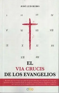El Viacrucis Evangelios de los Evangelios