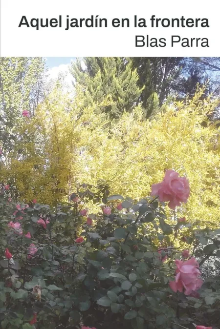 Aquel Jardin en la Frontera