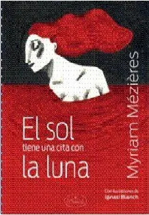 El Sol Tiene una Cita con la Luna