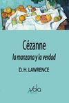 CEZANNE LA MANZANA Y LA VERDAD