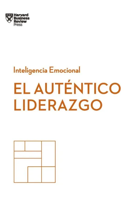 Auténtico Liderazgo, el