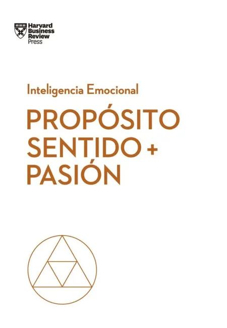 Propósito Sentido + Pasión