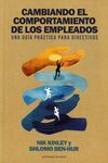 CAMBIANDO EL COMPORTAMIENTO DE LOS EMPLEADOS