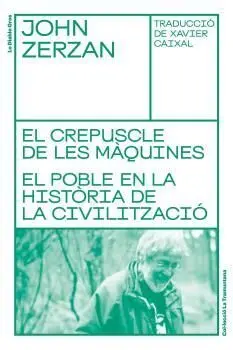 El Crepuscle de les Màquines. El Poble en la Història de la Civilització
