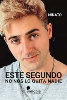 Este Segundo no nos lo Quita Nadie