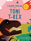 L'ALBUM FAMILIAR D'EN TONI T-REX - CAT