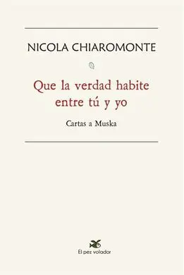 Que la Verdad Habite entre tu y yo Carta