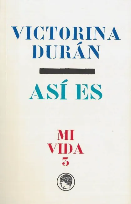 Mi Vida 3 : Así Es (Victorina Duran)