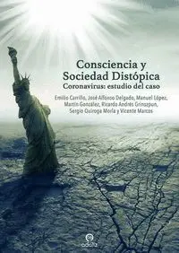 Consciencia y Sociedad Distópica