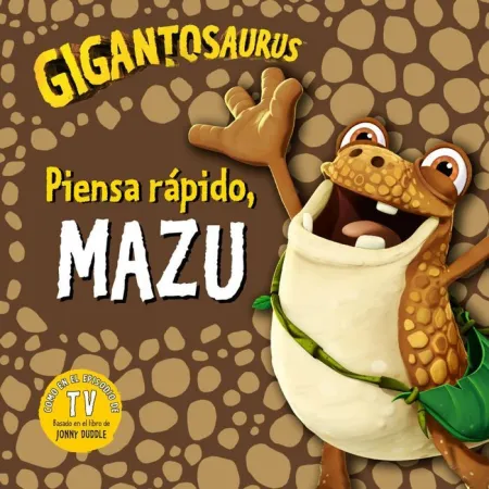 Gigantosaurus - Piensa Rapido, Mazu
