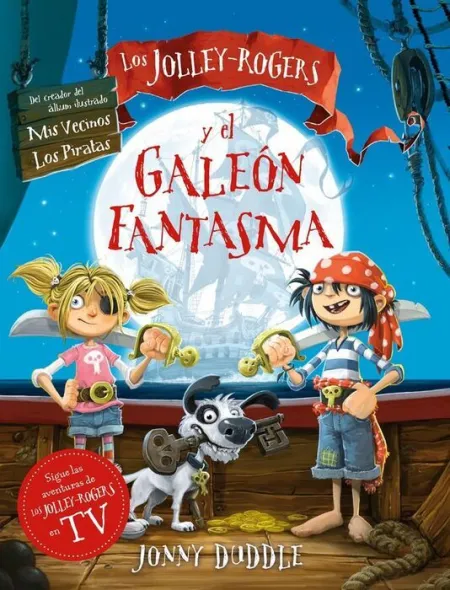 Jolley-Rogers y el Galeon Fantasma,Los