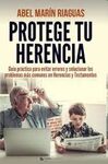 PROTEGE TU HERENCIA