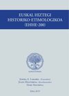 EUSKAL HIZTEGI HISTORIKO-ETIMOLOGIKOA (EHHE-200)