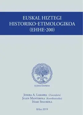 Euskal Hiztegi Historiko-Etimologikoa (Ehhe-200)