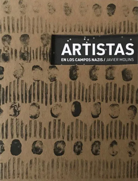 Artistas en los Campos Nazis