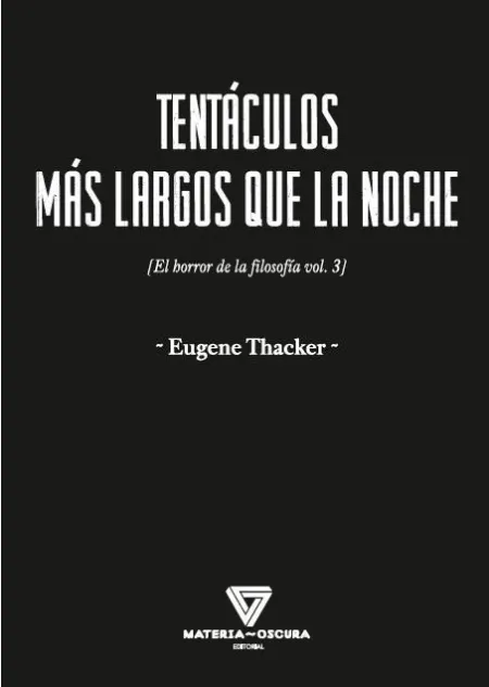 Tentáculos Más Largos que la Noche