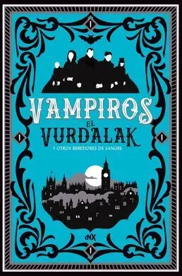 El Vurdalak y Otros Bebedores de Sangre