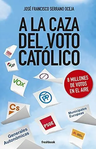 A la Caza del Voto Católico