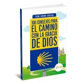 100 Consejos para el Camino con la Gracia de Dios