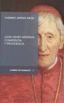 JOHN HERRY NEWMAN:CONVERSION Y PROVIDENCIA