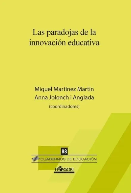 Paradojas de la Innovacion Educativa, las