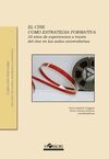 EL CINE COMO ESTRATEGIA FORMATIVA. 20 AÑOS DE EXPERIENCIAS A TRAVES DEL CINE EN LAS AULAS UNIVERSITARIAS