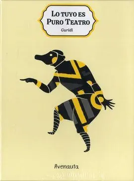 Lo tuyo Es Puro Teatro