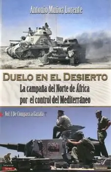 Duelo en el Desierto /La Campaña del Norte de Áfri