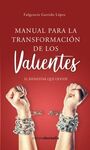 MANUAL PARA LA TRANSFORMACION DE LOS VALIENTES