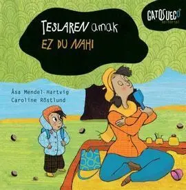 Teslaren Amak Ez Du Nahi