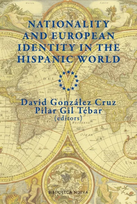 Nationality And European Identity In The Hispanic World
