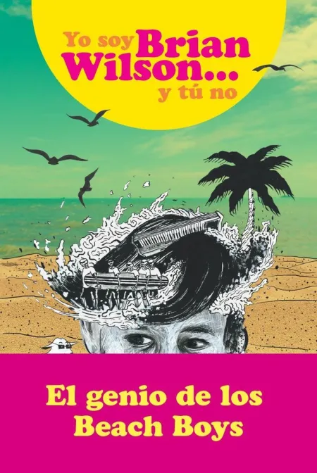 Yo Soy Brian Wilson y tu no
