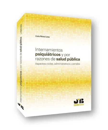 Internamientos Psiquiátricos y por Razones de Salu