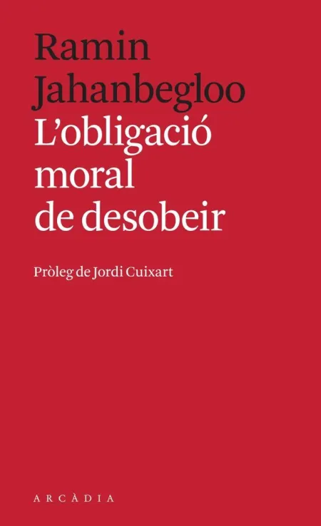 L'obligació Moral de Desobeir