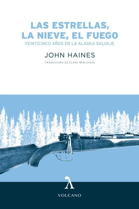 Las Estrellas, la Nieve, el Fuego