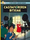 CASTAFIOREREN BITXIAK. TINTINEN ABENTURA