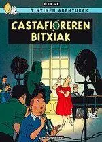 Castafioreren Bitxiak. Tintinen Abentura