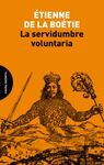 LA SERVIDUMBRE VOLUNTARIA