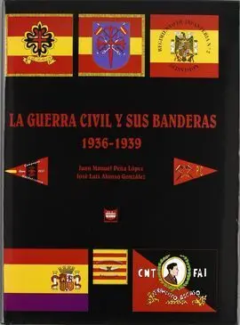 La Guerra Civil y Sus Banderas