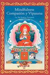 MINDFULNESS COMPASION Y VIPASANA /LOS TRES SENDERO