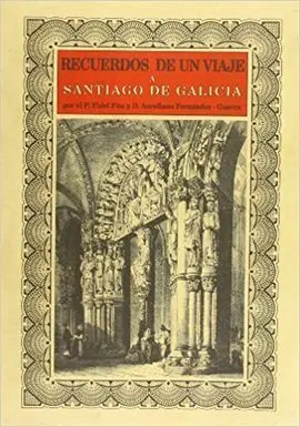 Recuerdos de un Viaje á Santiago de Galicia