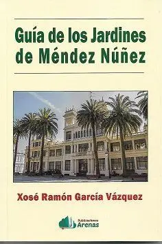 Guia de los Jardines de Mendez Nuñez