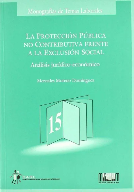 La Protección Pública no Contributiva Frente a la Exclusión Social