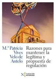 Razones para Mantener la Legítima y Propuesta de Regulación