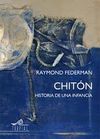 CHITÓN. HISTORIA DE UNA INFANCIA